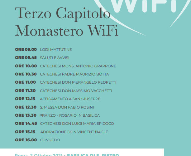 Il Video del III Capitolo del Monastero WiFi dalla Basilica di San Pietro