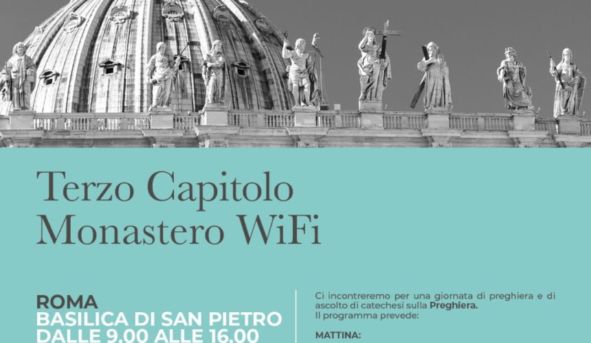 Terzo Capitolo Monastero WiFi, istruzioni per l’uso